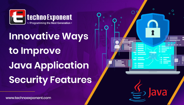 Innovative Ways To Improve Java Application Security Features 9379