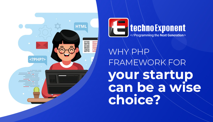 Why PHP framework for your startup can be a wise choice