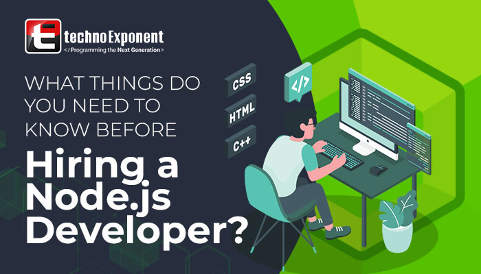 What things do you need to know before hiring a Node.js Developer