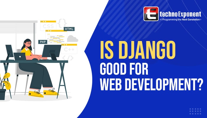 is Django good for web development