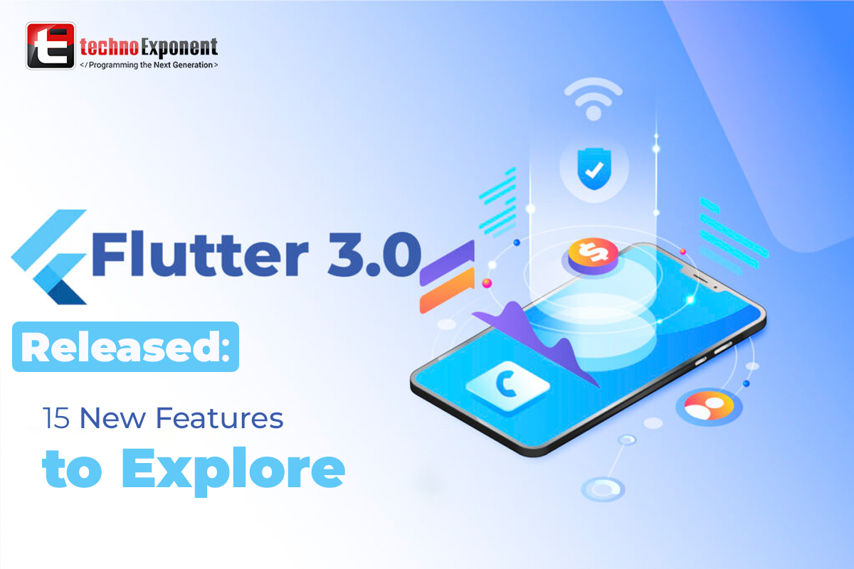 Flutter 3.0 Released 15 New Features to Explore