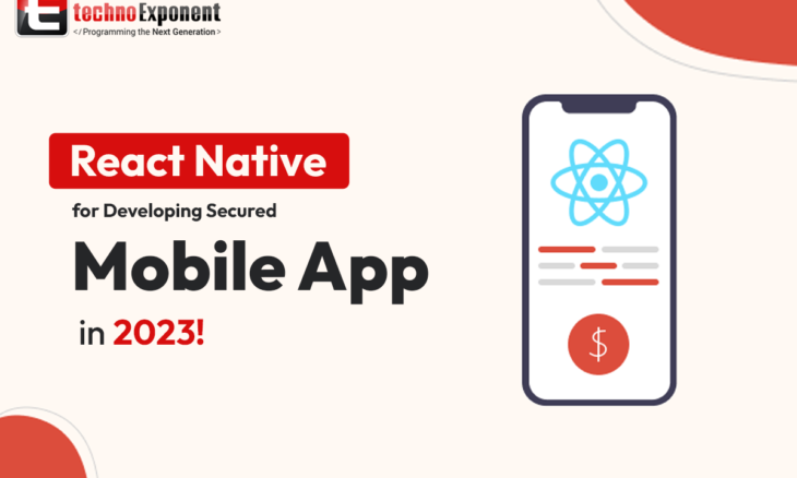 Reach Native For Developing Secured Mobile App in 2023!