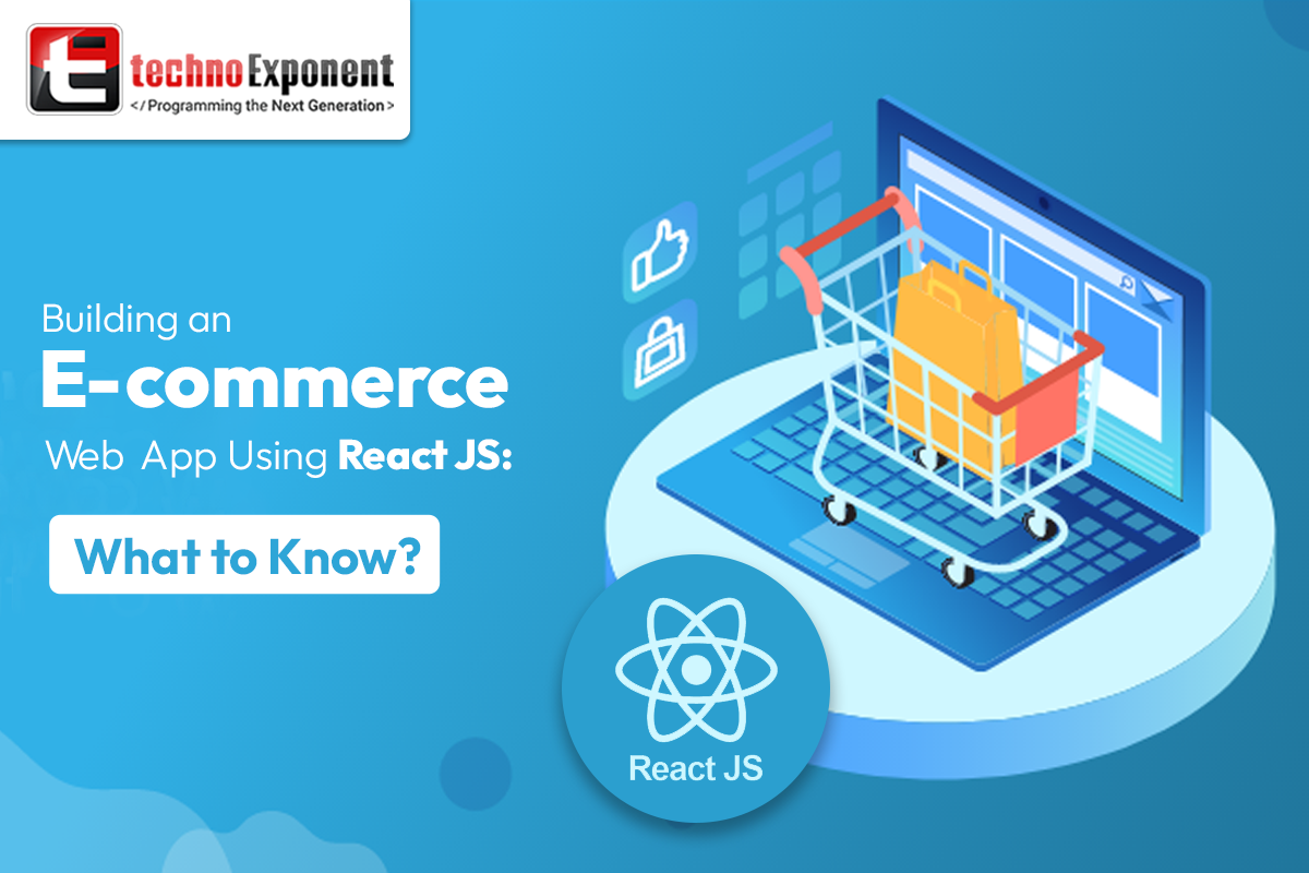 Building Ecommerce web app using Reacts JS : what to know?