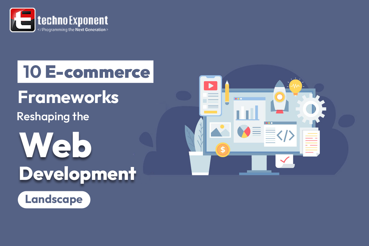 10 E - commerce Frameworks Reshaping the Web development Landscape