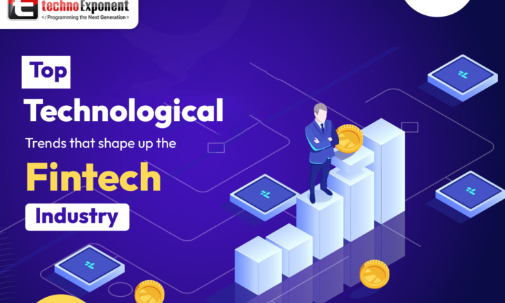 Top technological trends that shape up the Fintech Industry