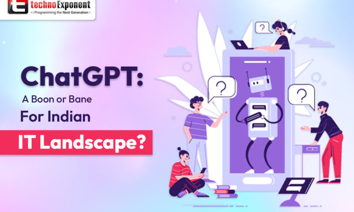 Chat GPT A Boom or Bane for Indian IT Landscape