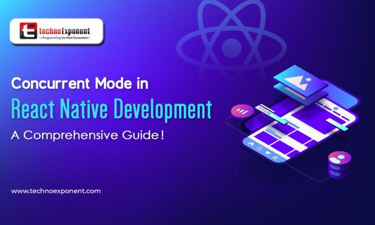 Concurrent Mode in React Native Development- A Comprehensive Guide!