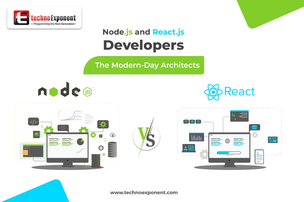 Node.js and React.js Developers – The Modern-Day Architects