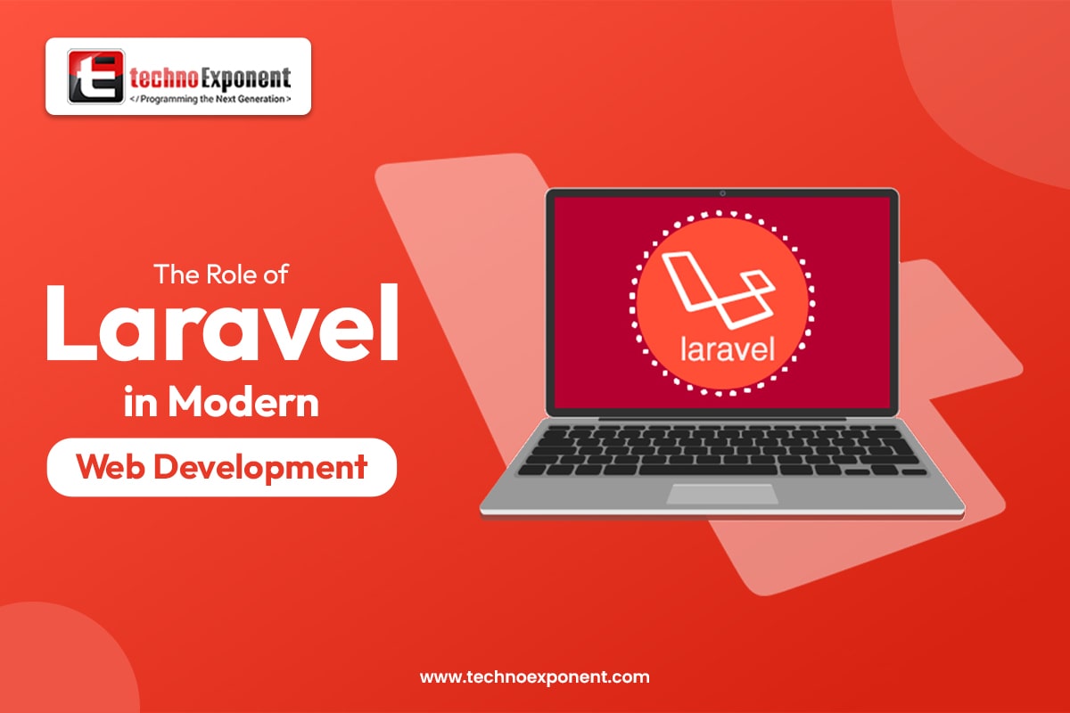 The Role of Laravel in Modern Web Development