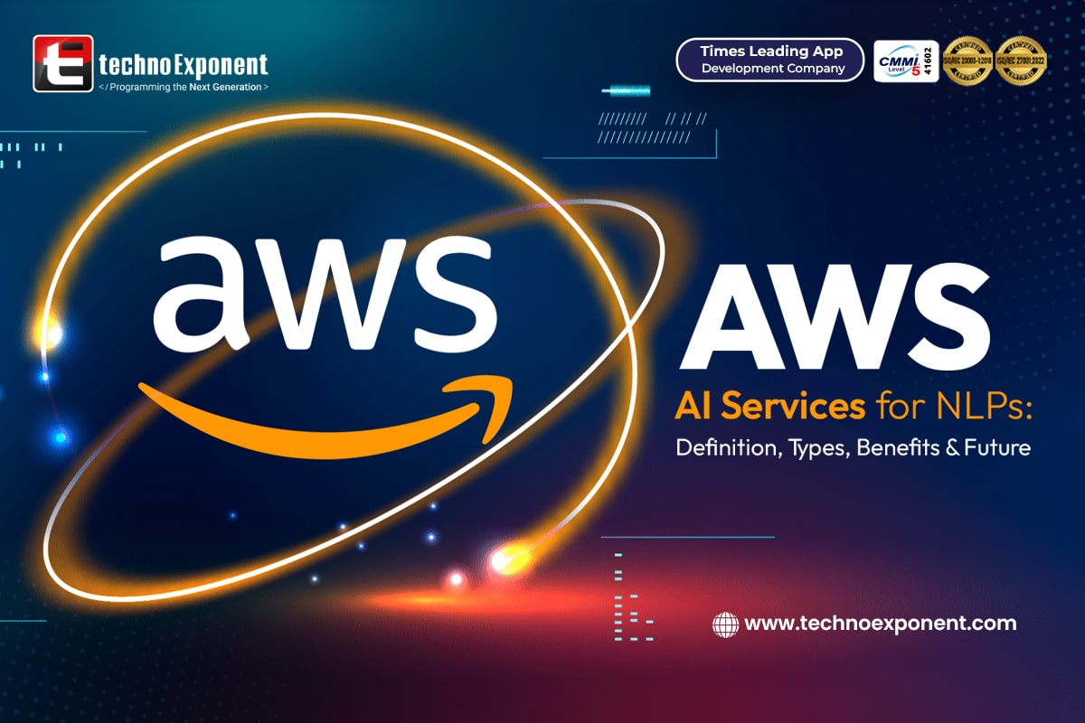 AWS AI Services for NLPs Definition, Types, Benefits & Future